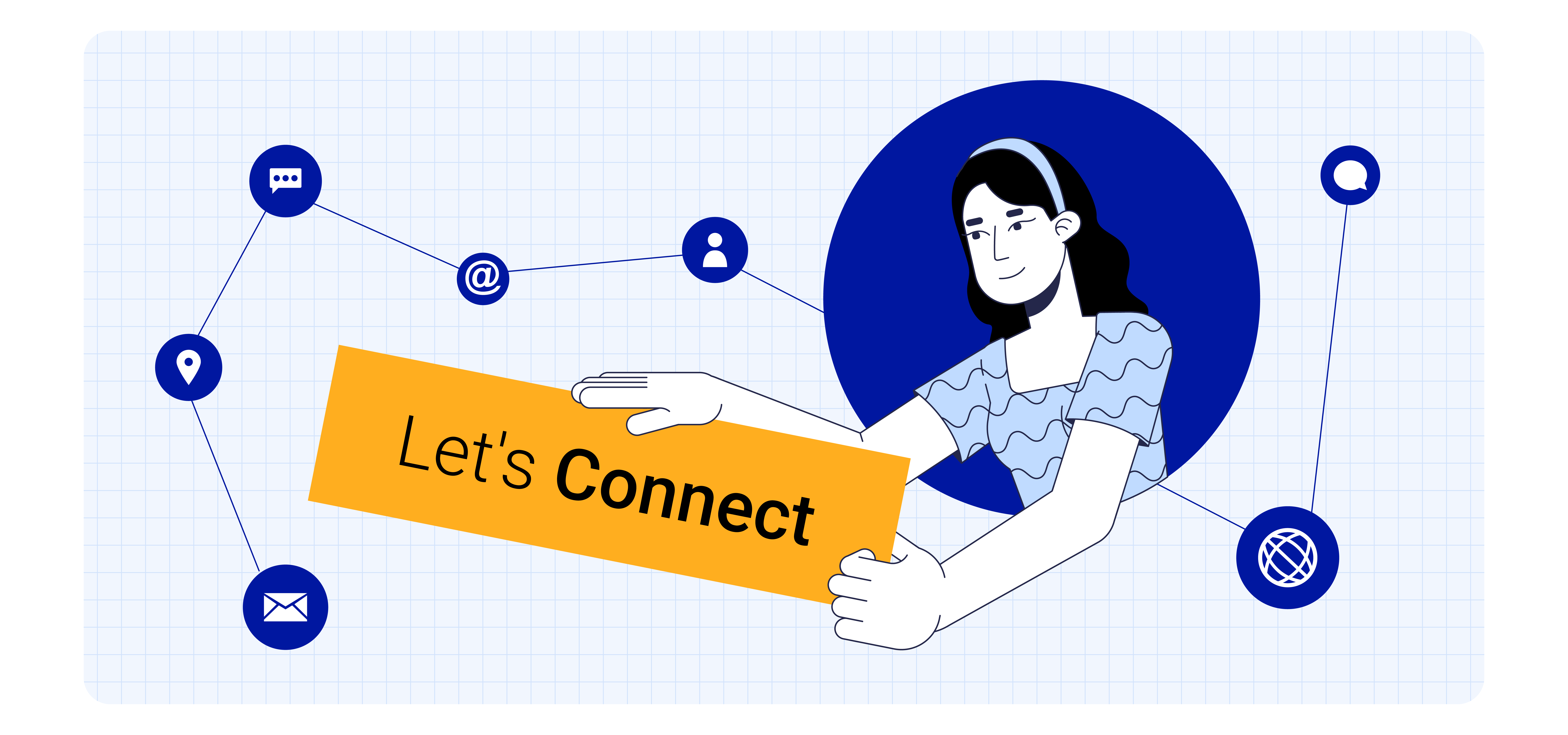 A modern digital illustration featuring a woman holding a yellow sign that says "Let's Connect," with various communication icons (email, location, chat, and web) linked in the background.